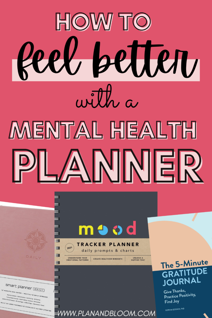 how to feel better with a mental health planner