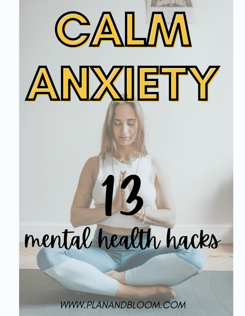 calm anxiety with these mental health hacks