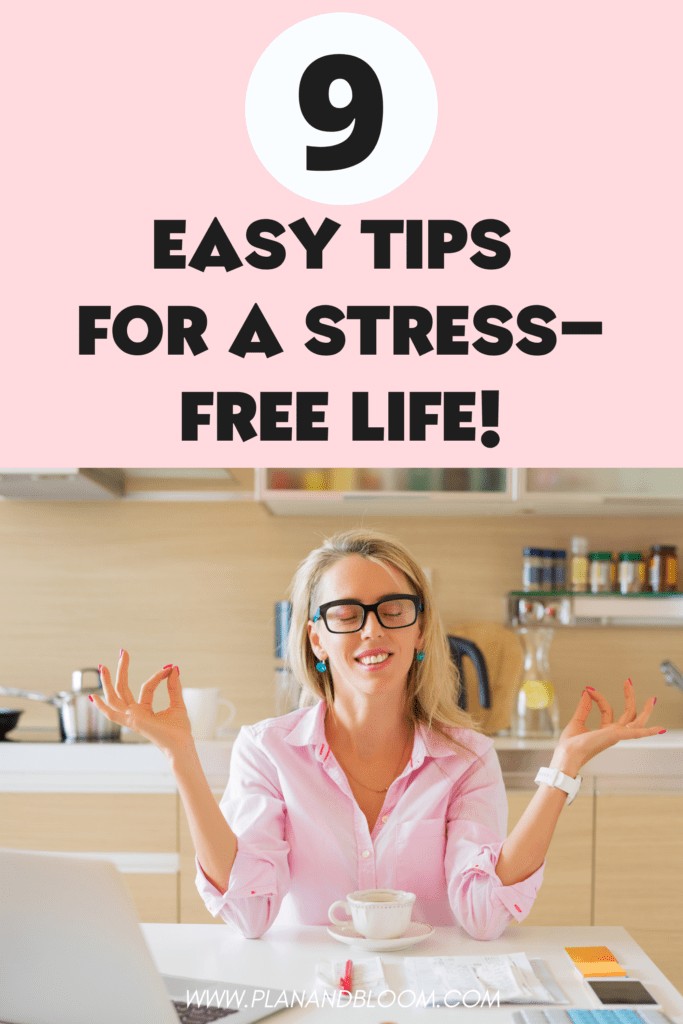 9 tips for a stress-free life