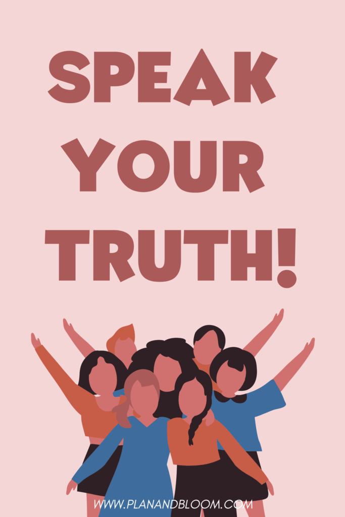 speak your truth!